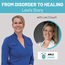 From Disorder to Healing Lexi's story
