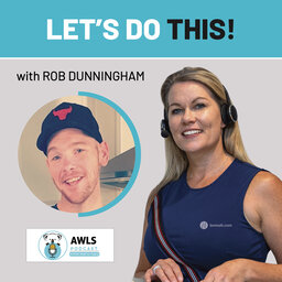 Let’s Do This! With - Rob Dunningham