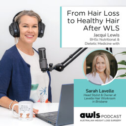 From Hair loss to Healthy Hair After WLS_Sarah Lavelle