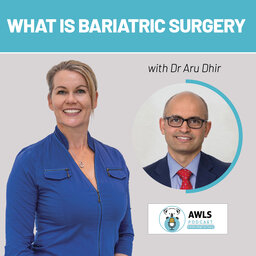 What is Bariatric Surgery? What can I expect?