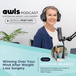 Winning Over Your Mind After Weight Loss Surgery with Georgie Beames