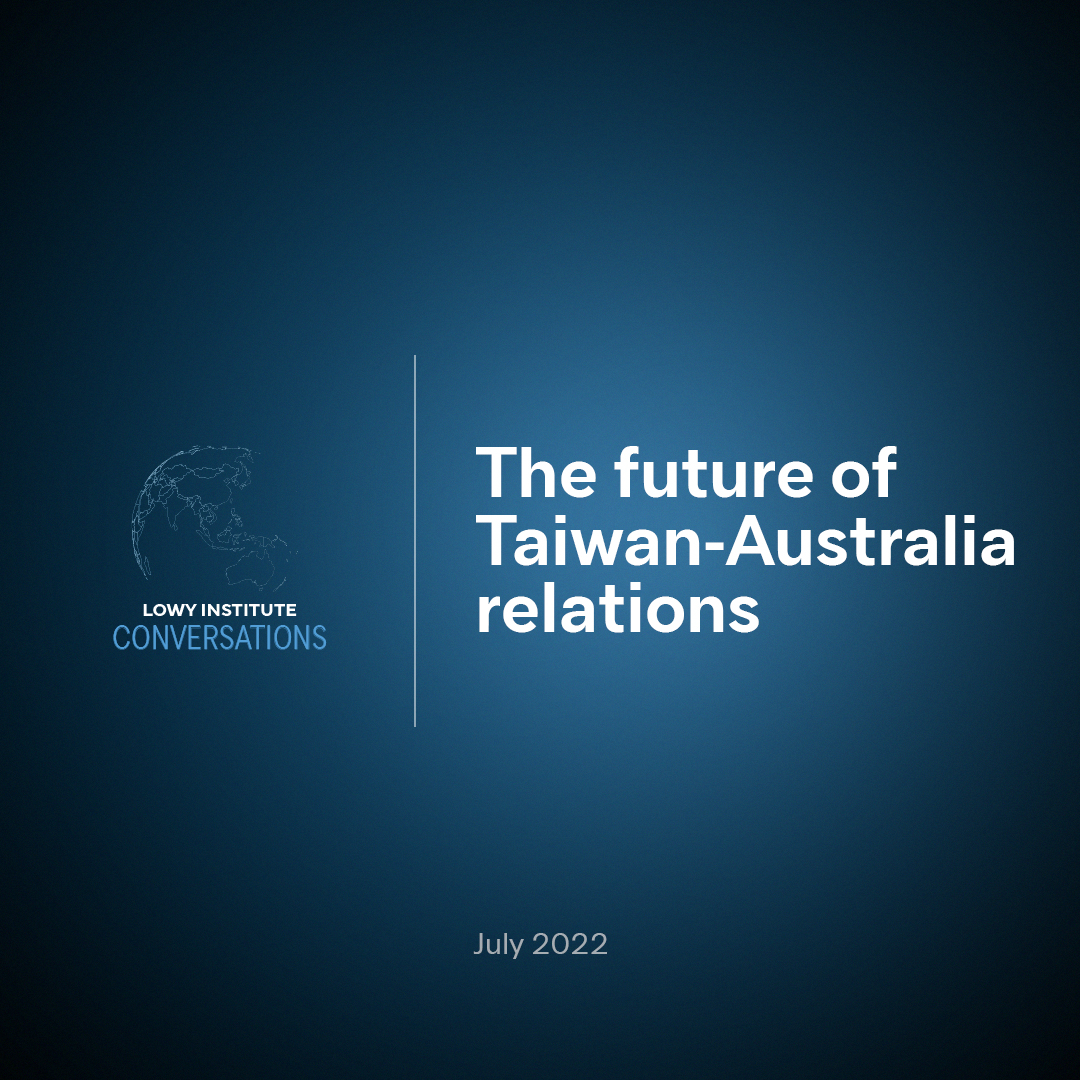 The future of Taiwan-Australia relations