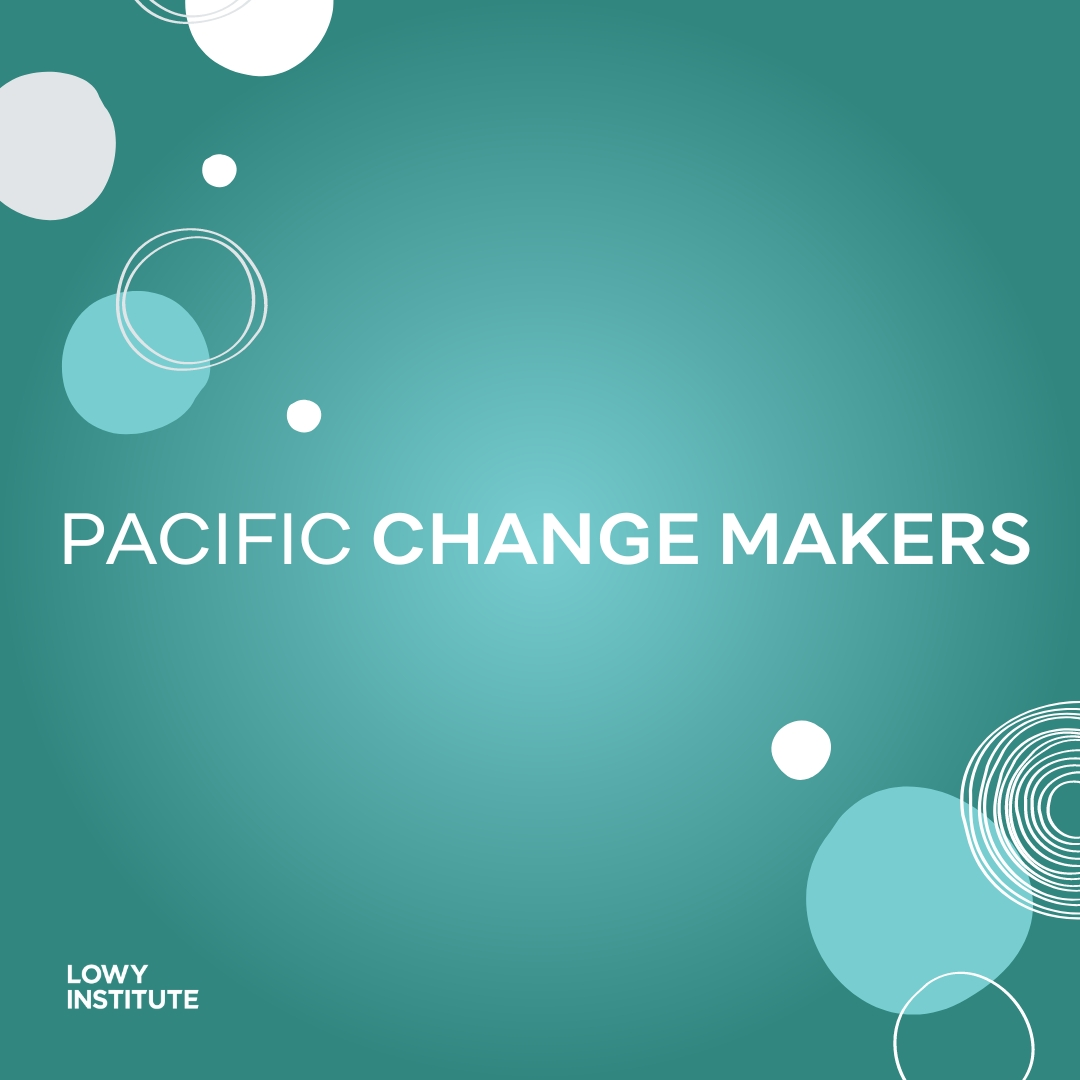 Pacific Change Makers: NZ High Commissioner Dame Annette King on the Pacific, geopolitical competition, and her time serving in Australia