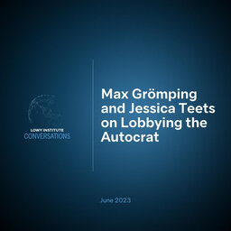 Max Grömping and Jessica Teets on Lobbying the Autocrat