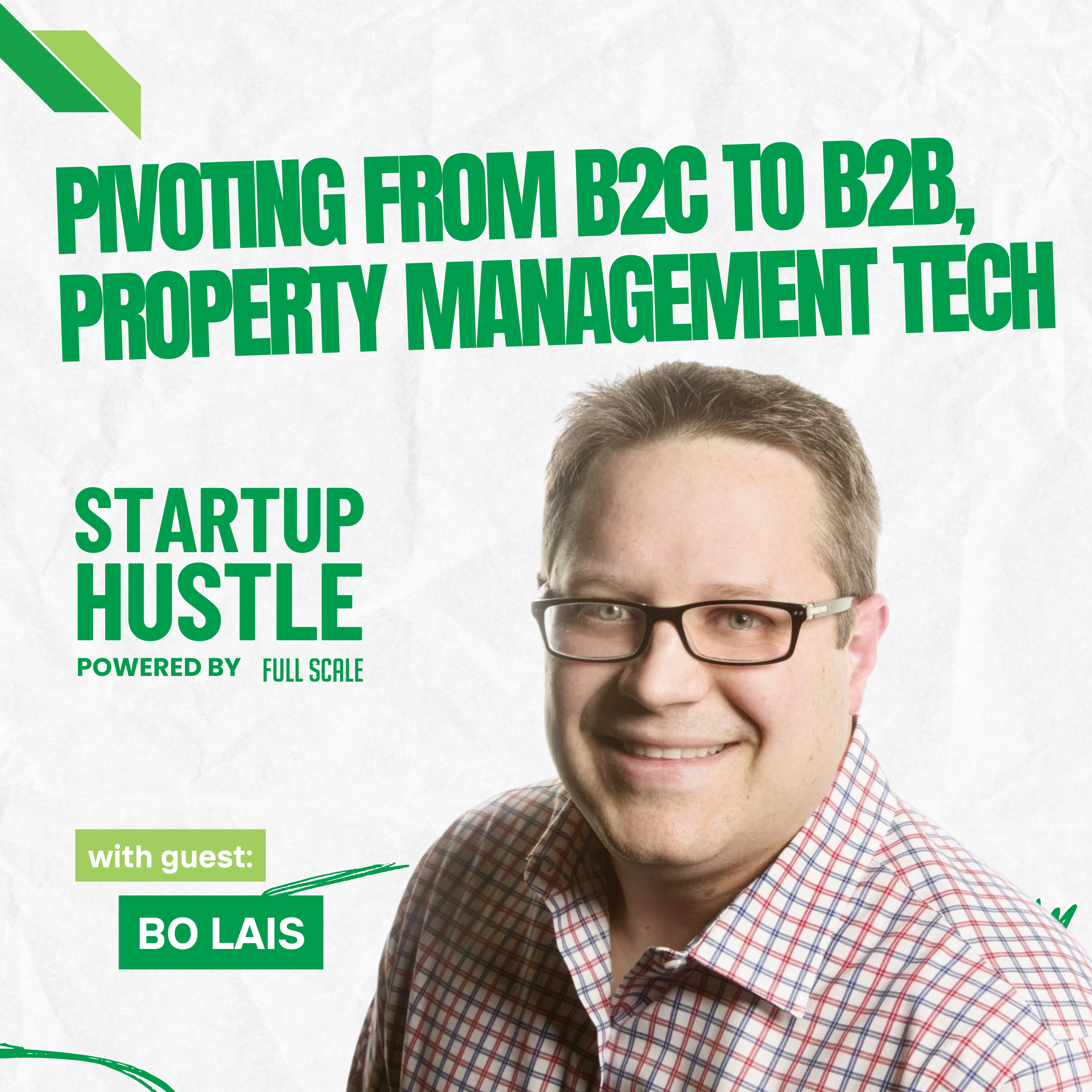 Pivoting from B2C to B2B, Property Management Tech