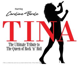 Tina. The Ultimate Tribute to The Queen of Rock 'n' Roll
