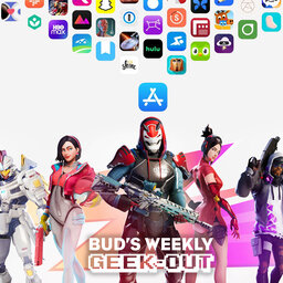 Bud's Weekly Geek-out! 20210915 - Epic vs Apple verdict