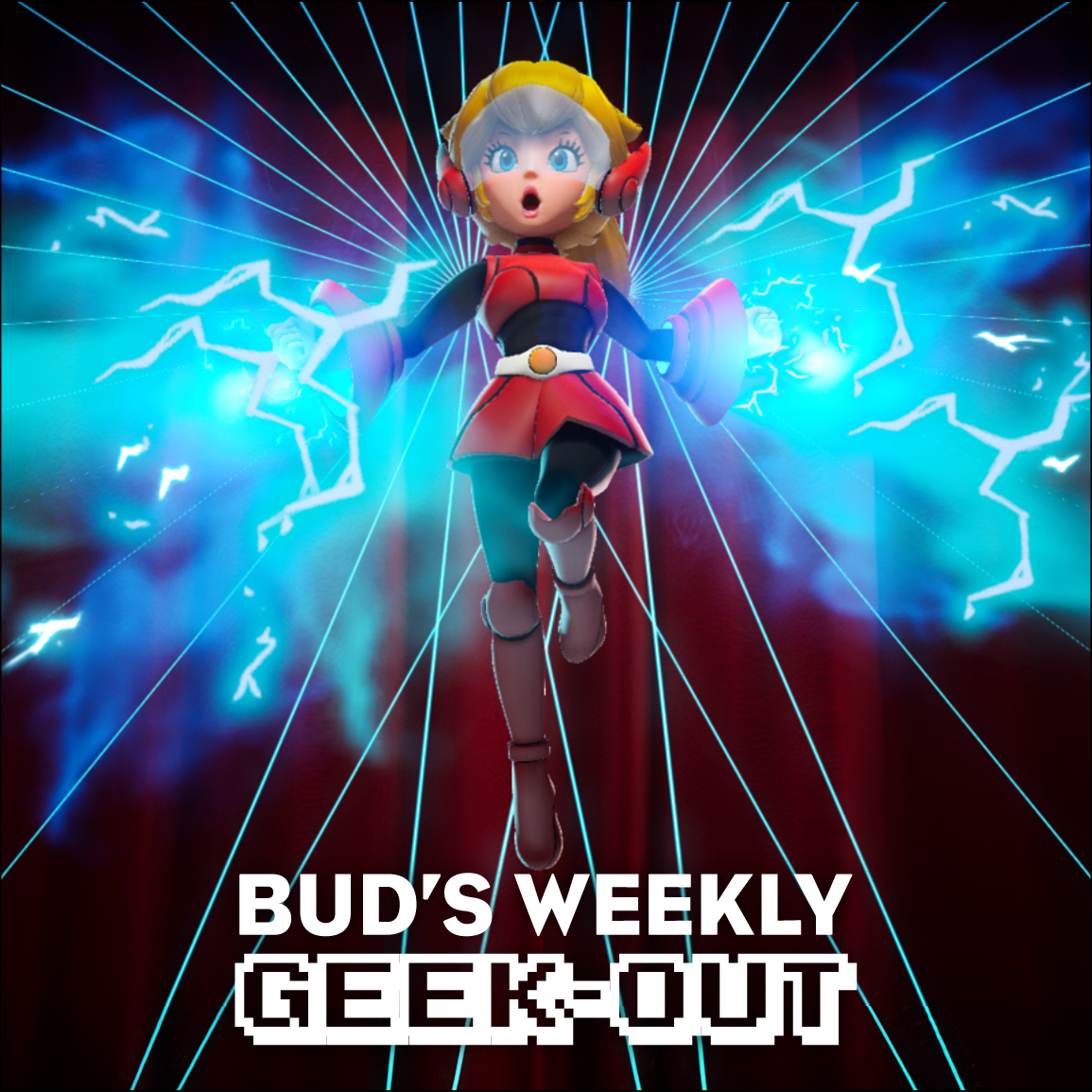 Bud's Weekly Geek-out! 20240327 - Princess Peach-Showtime