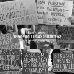 Episode 109: A Legacy of Resistance (with Anakbayan Sydney)