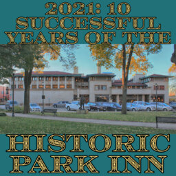 Episode 3: Unusual Events and Upgrades at the Historic Park Inn