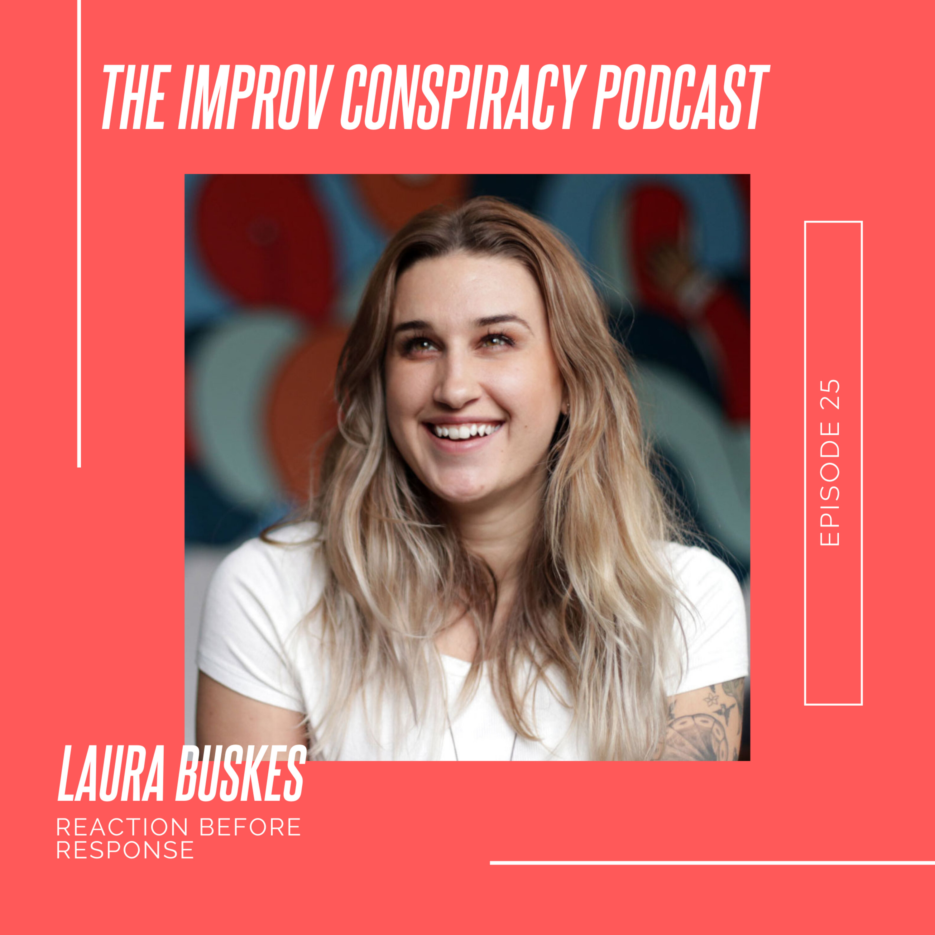 Laura Buskes on Reaction before Response episode artwork