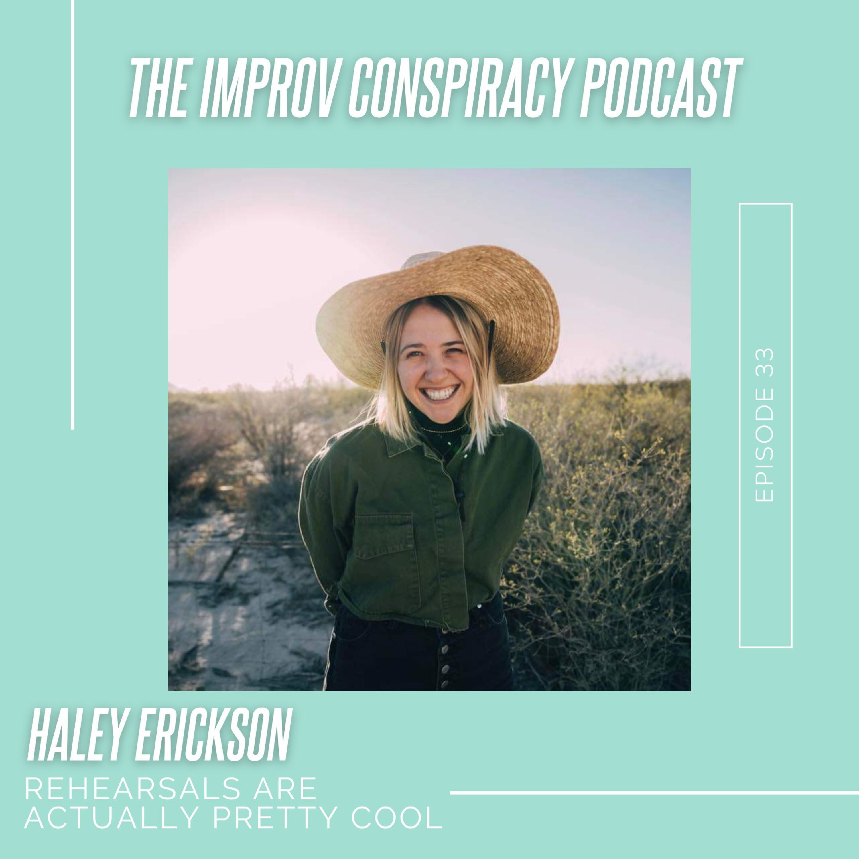 Haley Erickson: Rehearsals are actually pretty cool (Live Episode) episode artwork