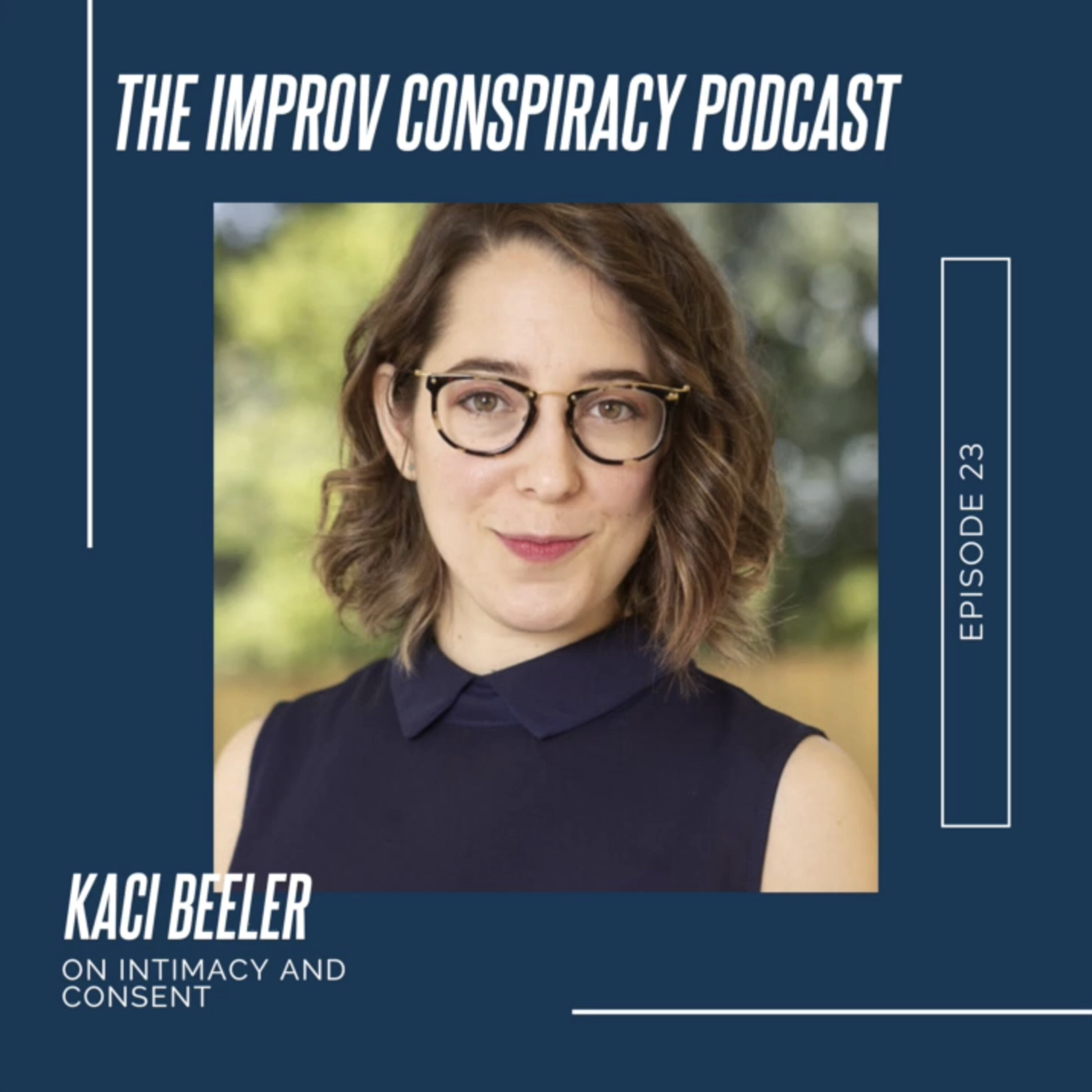 Kaci Beeler on Intimacy & Consent in Improv episode artwork