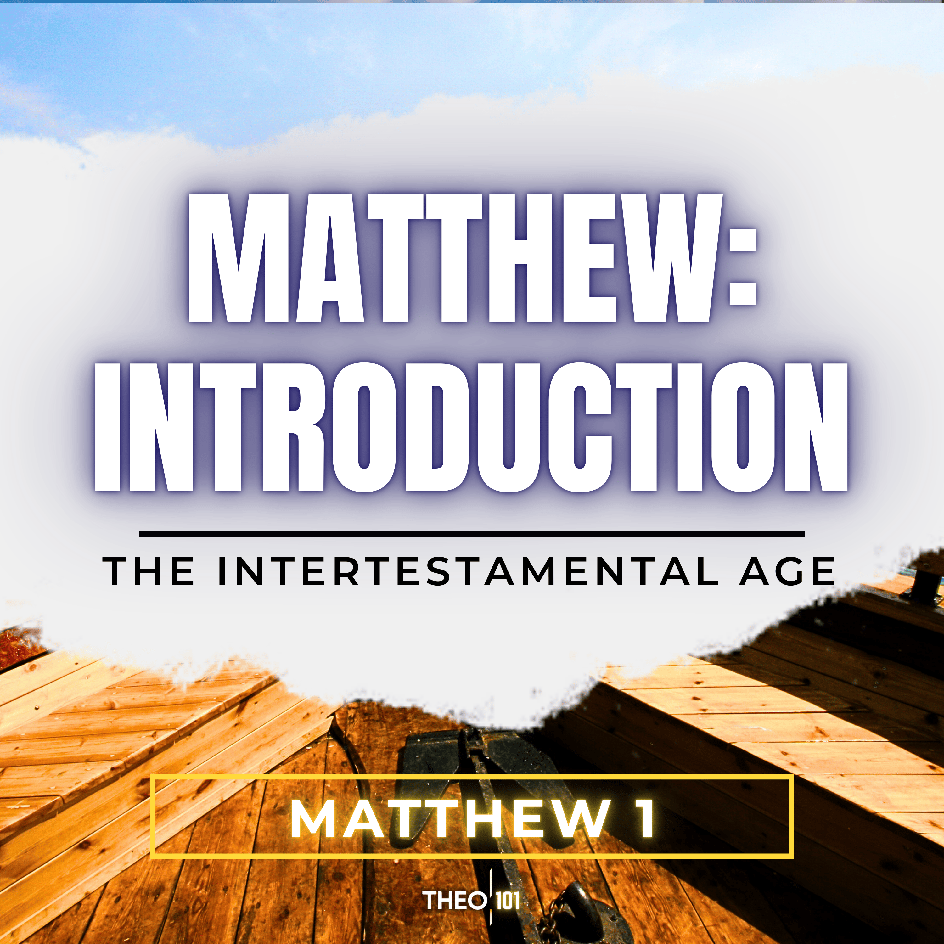 Matthew Explained: A Bible Study