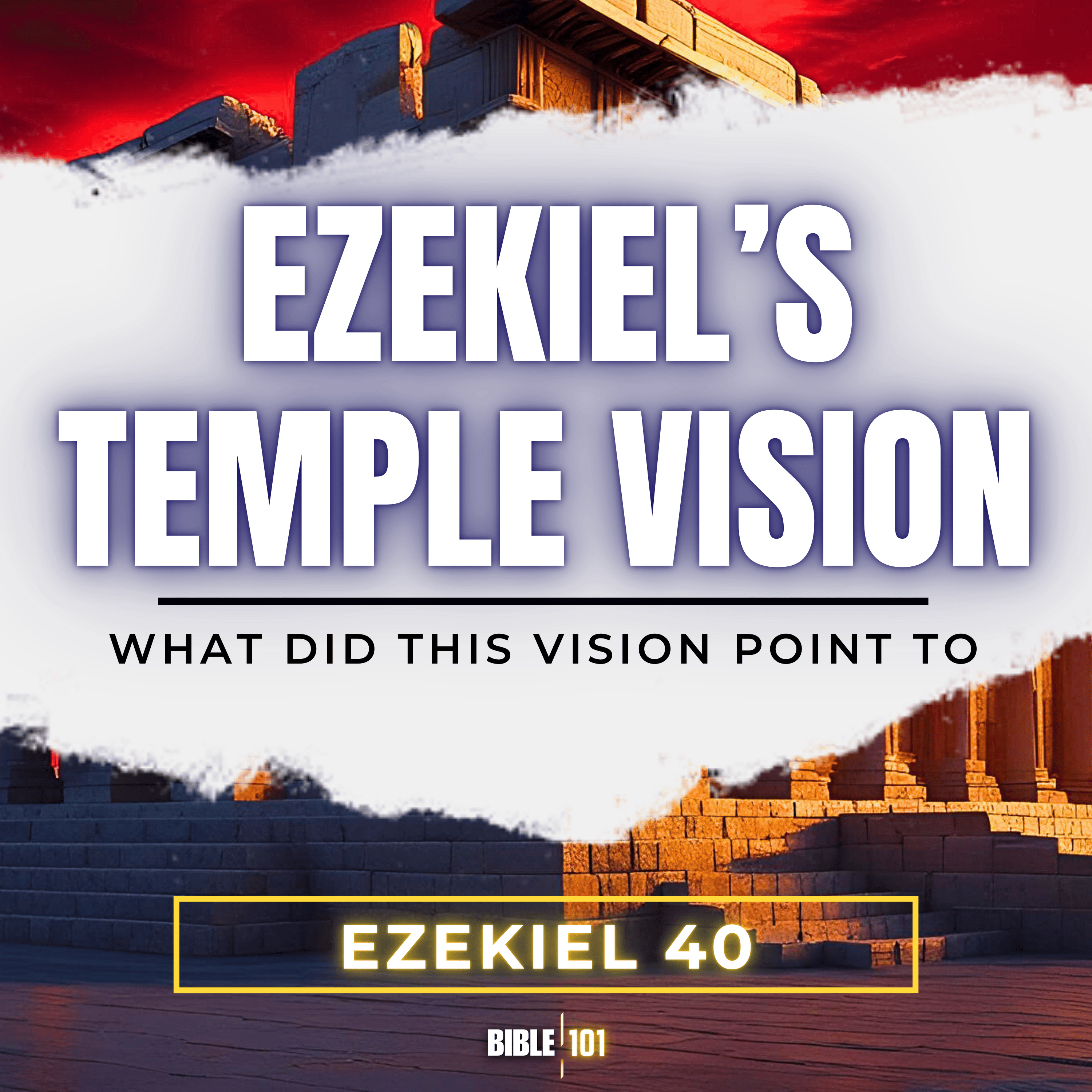 Ezekiel Explained: A Bible Study