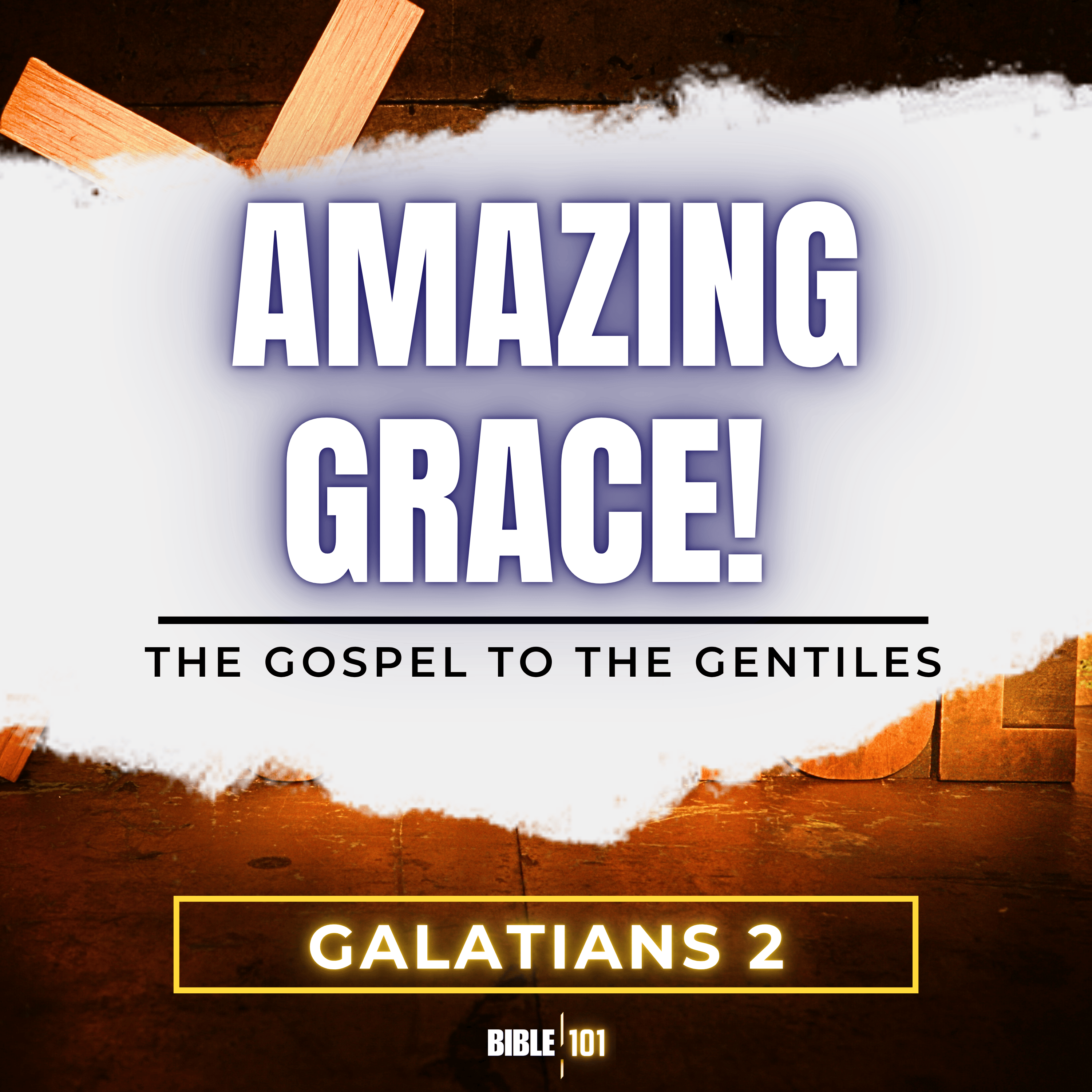 Galatians Explained: A Bible Study