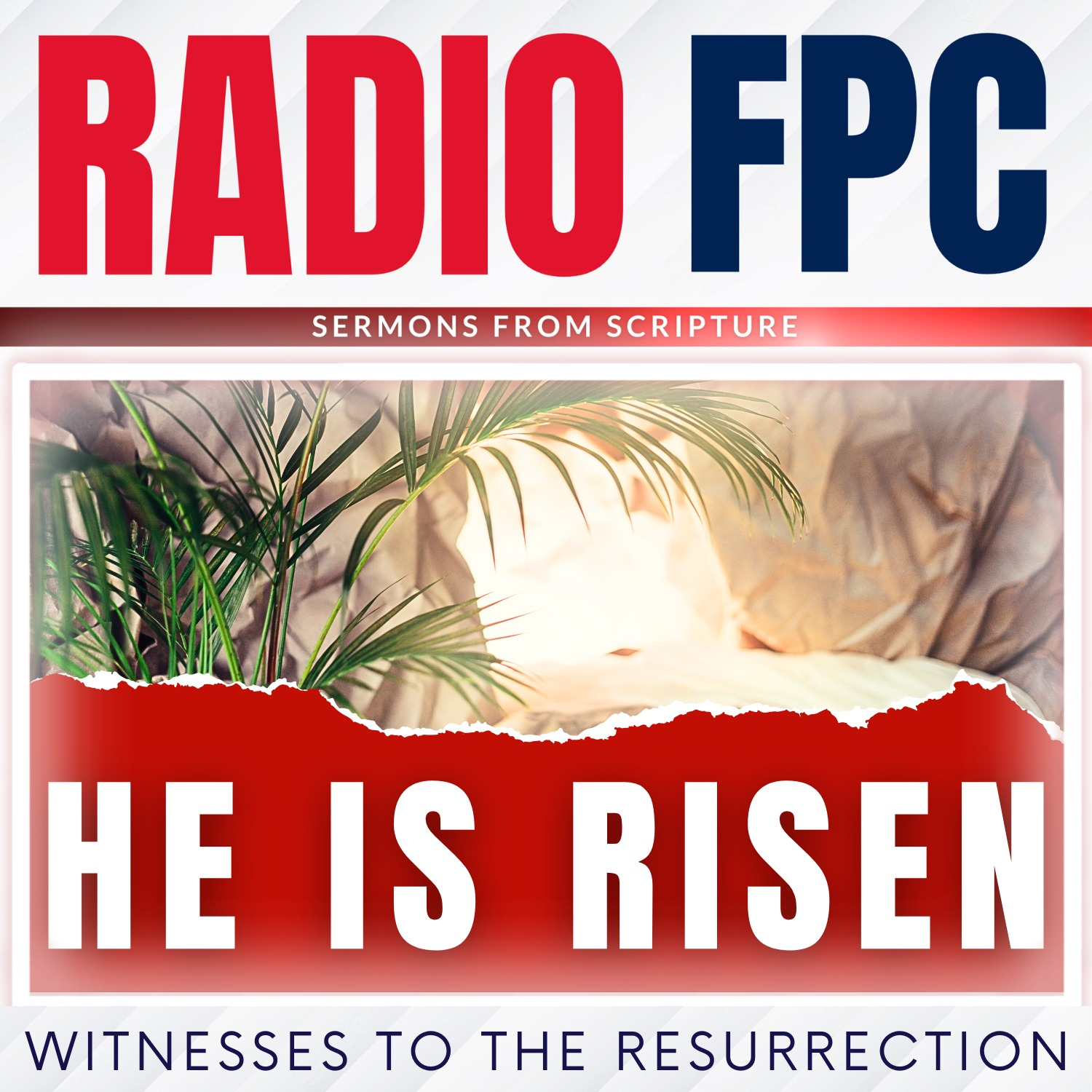He Is Risen: Witnesses To The Resurrection