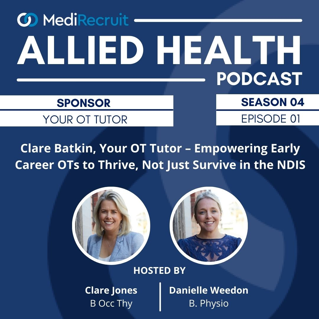 S4E1: Clare Batkin, Your OT Tutor – Empowering Early Career OTs to Thrive, Not Just Survive in the NDIS episode artwork
