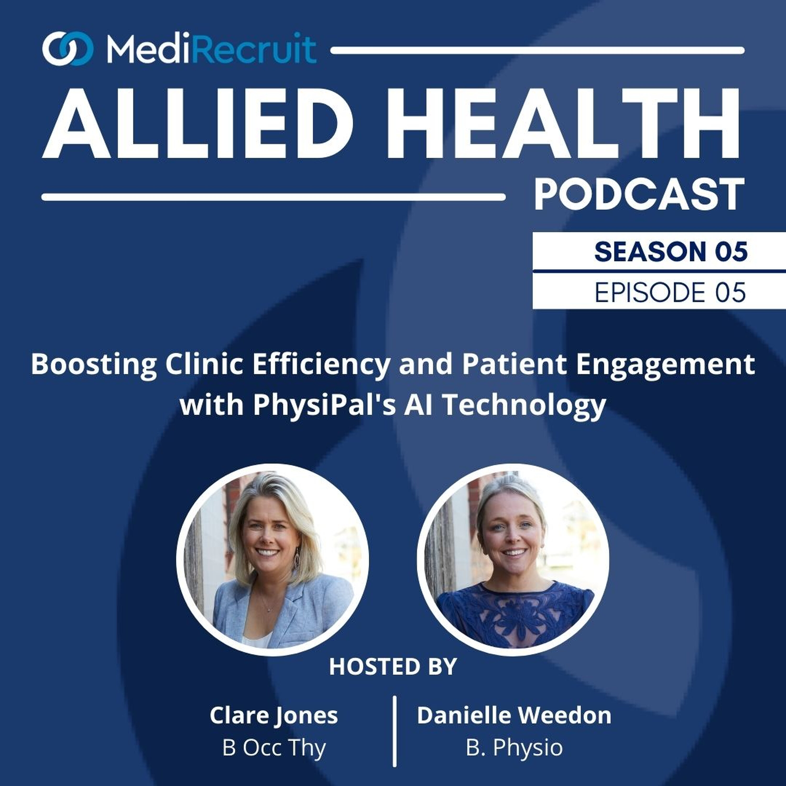 S5E5: Boosting Clinic Efficiency and Patient Engagement with PhysiPal's AI Technology episode artwork