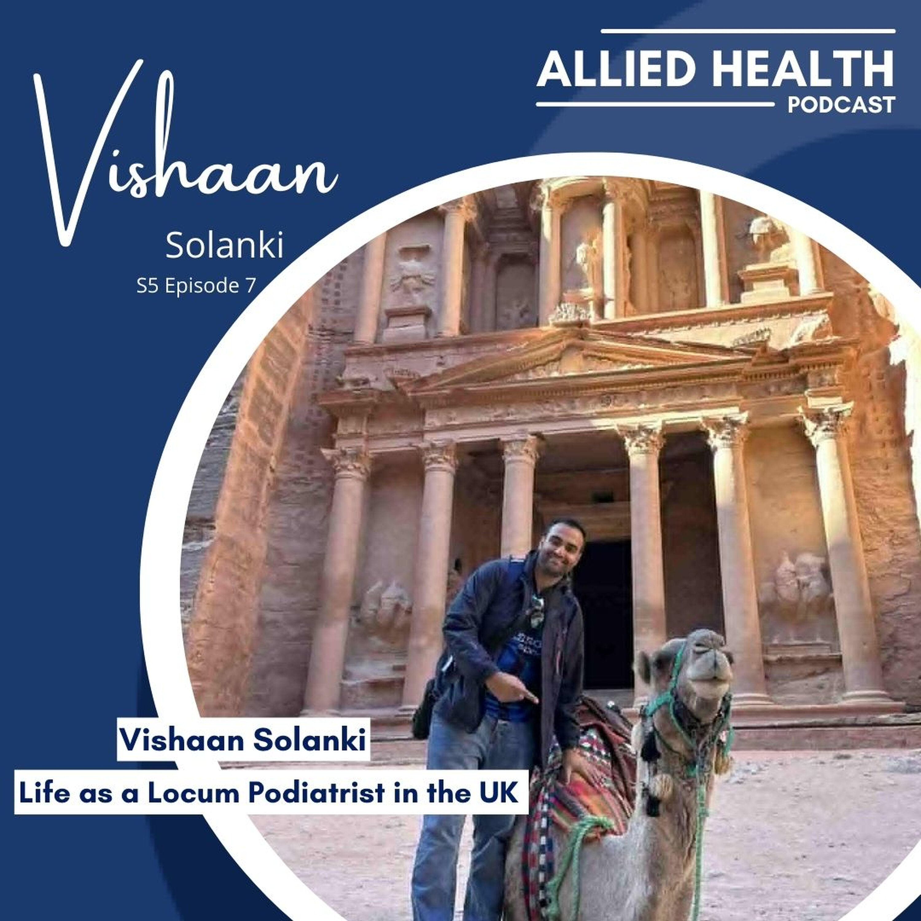 S5, E7: Life as a Locum Podiatrist in the UK – with Vishaan Solanki episode artwork