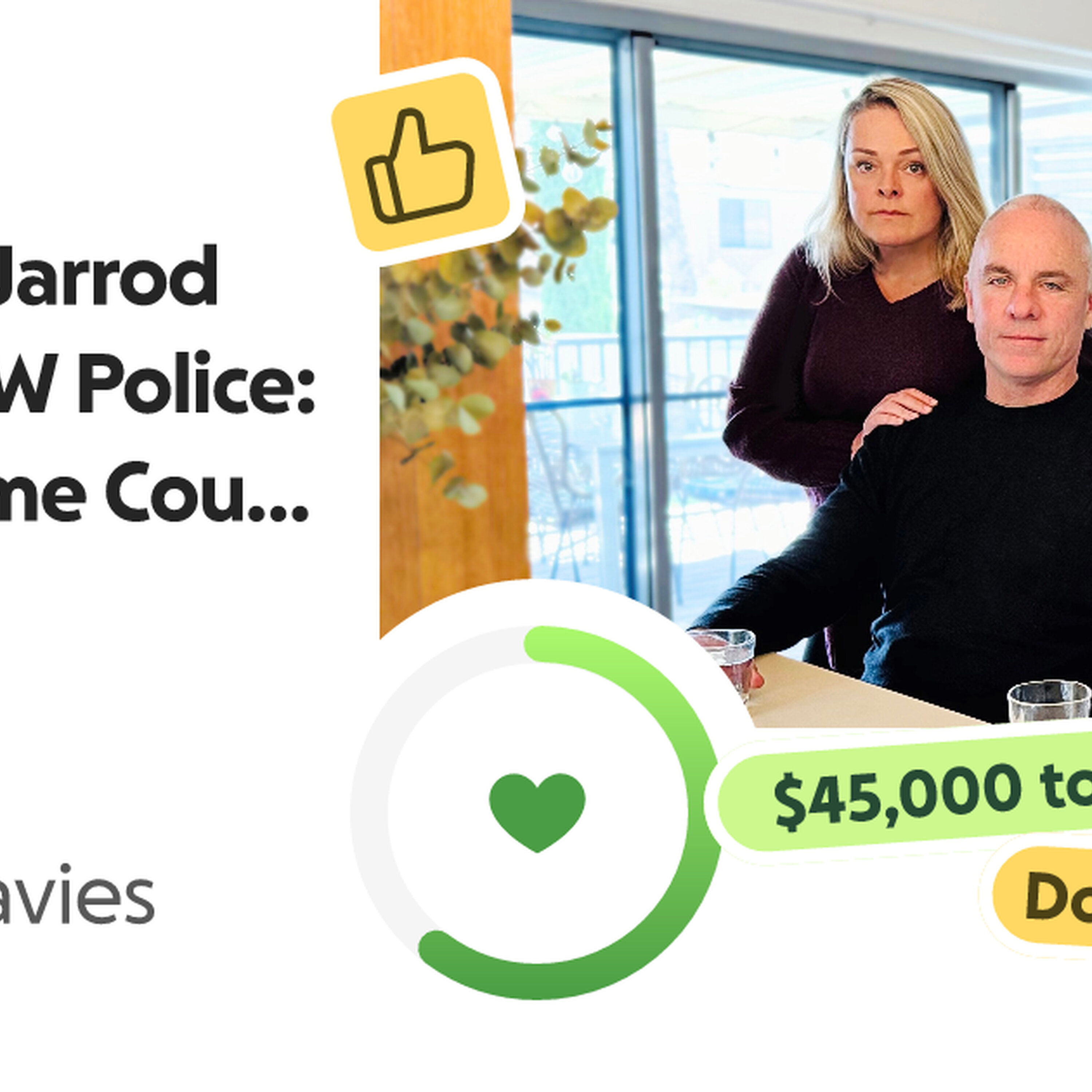 Chris Smith spoke to Kathleen and Jarrod Davies Chris Smith spoke to Kathleen and Jarrod Davies