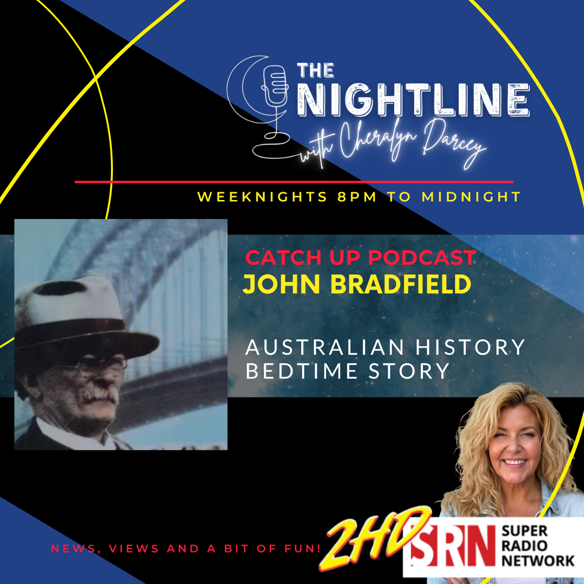 BEDTIME STORY: John Bradfield - The Man Who Built A City 11 June 2026 episode artwork