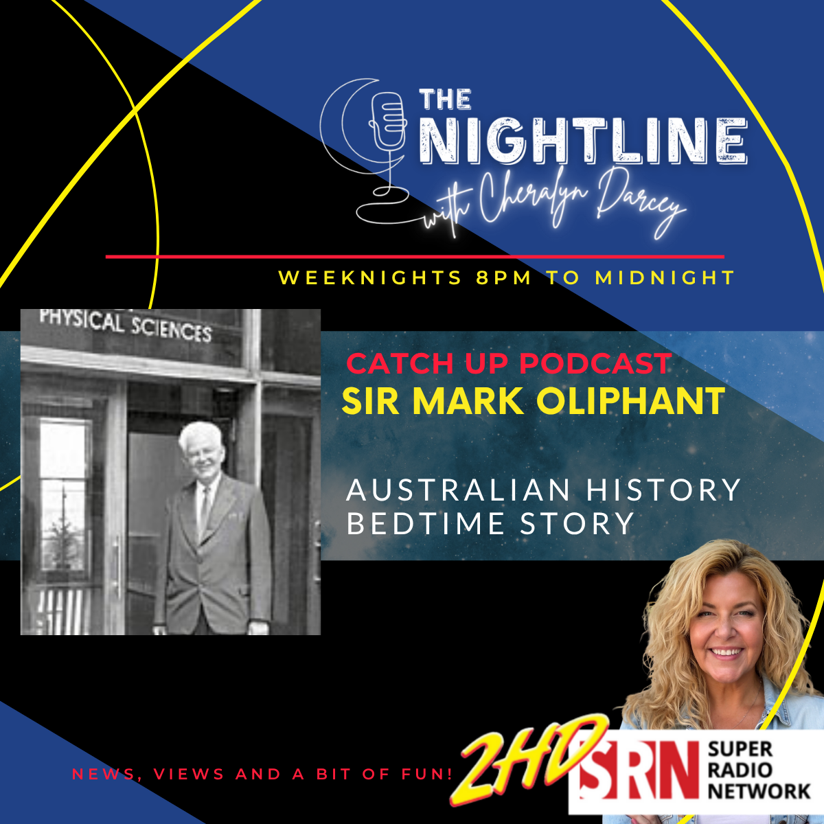 BEDTIME STORY: Sir Mark Oliphant - The Australian Who Helped Shape the Atomic Age episode artwork