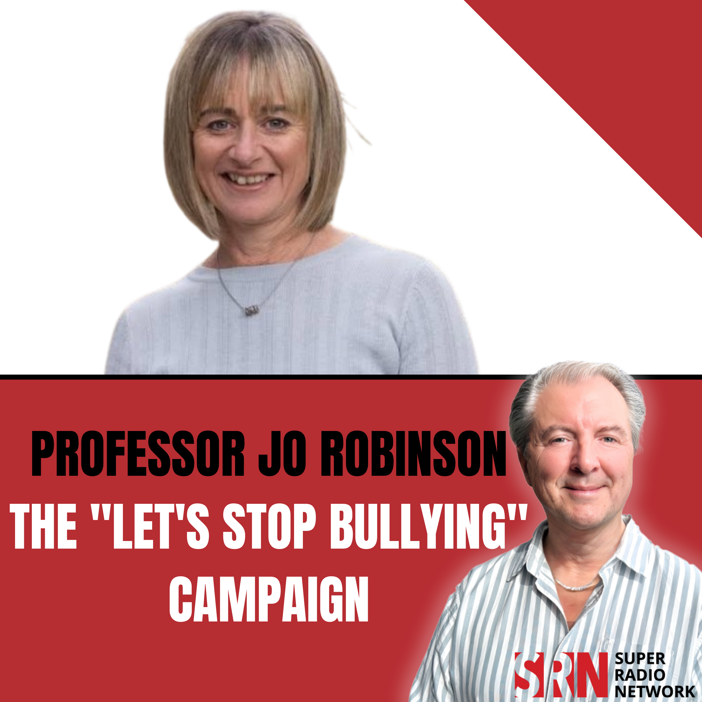 The "Let's Stop Bullying" Campaign with Professor Jo Robinson episode artwork
