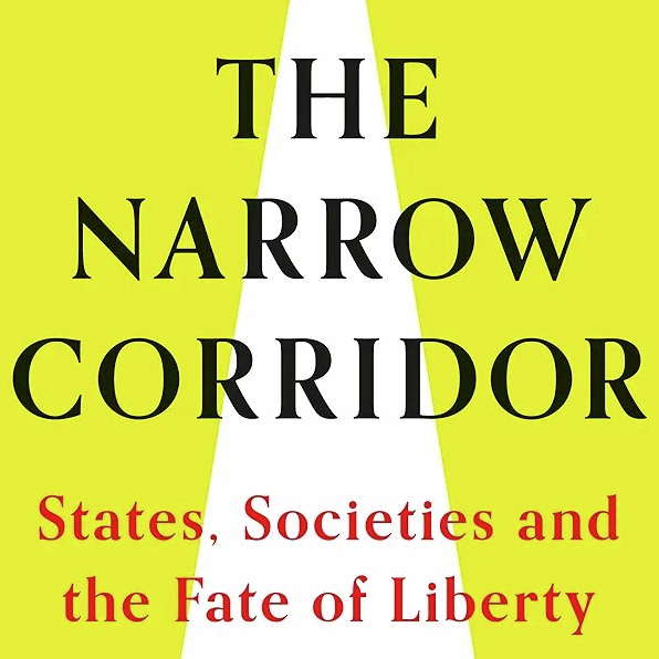 Book Summary: The Narrow Corridor by Acemoglu and Robinson
