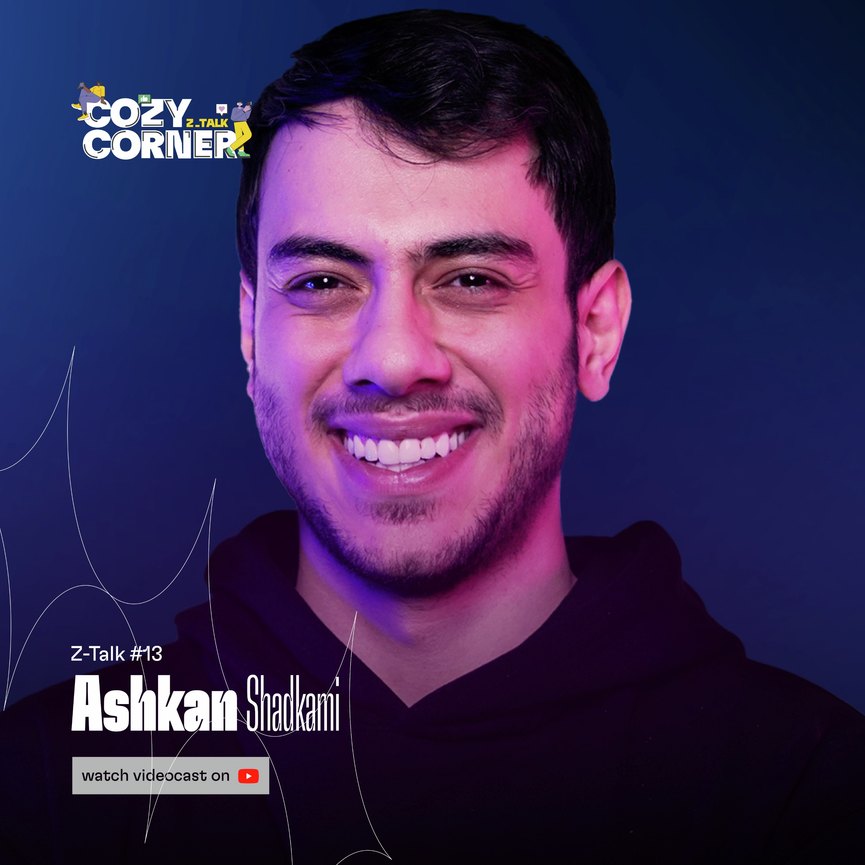 Z-Talk 13: Ashkan Shadkami | اشکان شادکامی