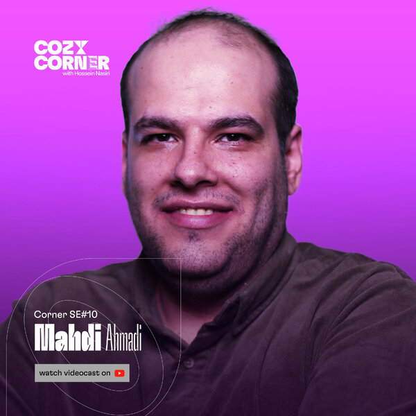 Corner SE10: Mahdi Ahmadi | مهدی احمدی