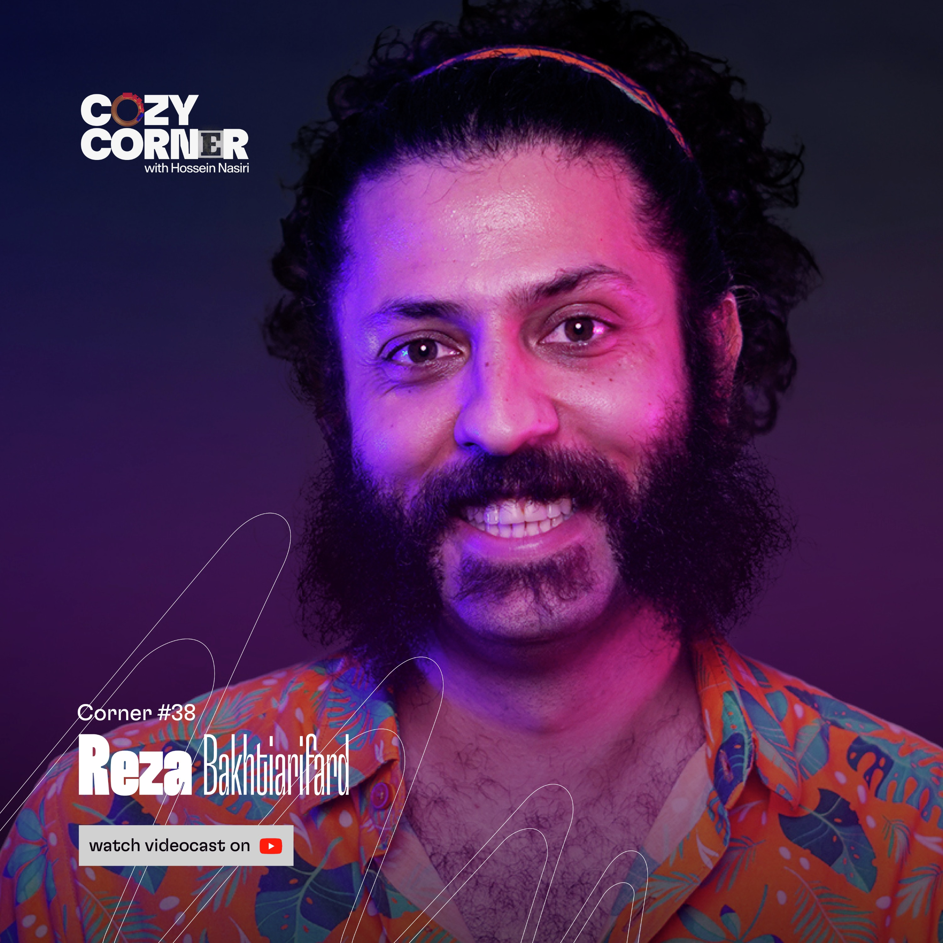 Corner 38: Reza Bakhtiarifard | رضا بختیاری‌فرد
