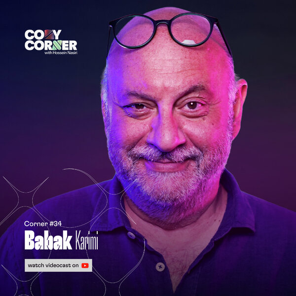 Corner 34: Babak Karimi | بابک کریمی