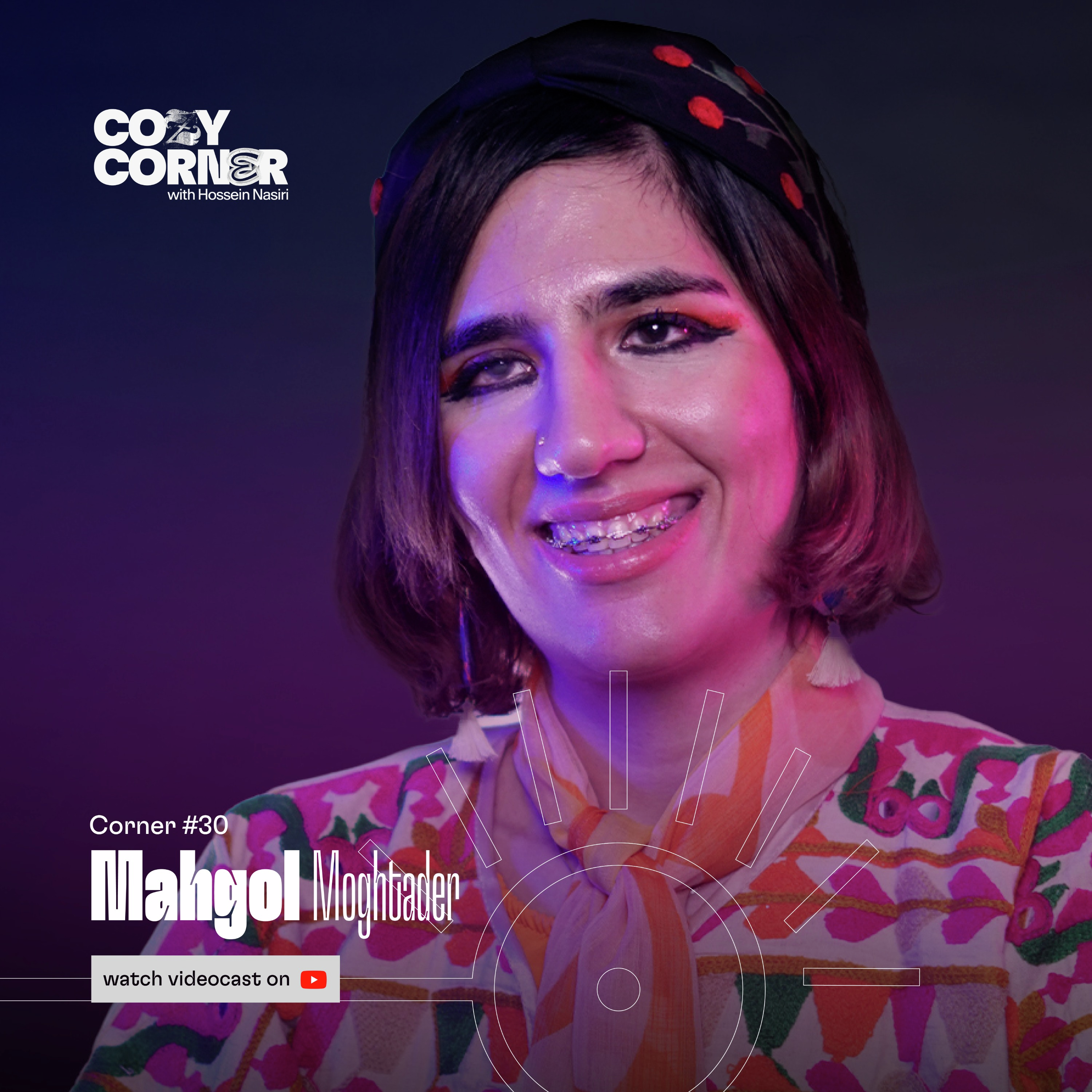 Corner 30: Mahgol Moghtader | ماهگل مقتدر