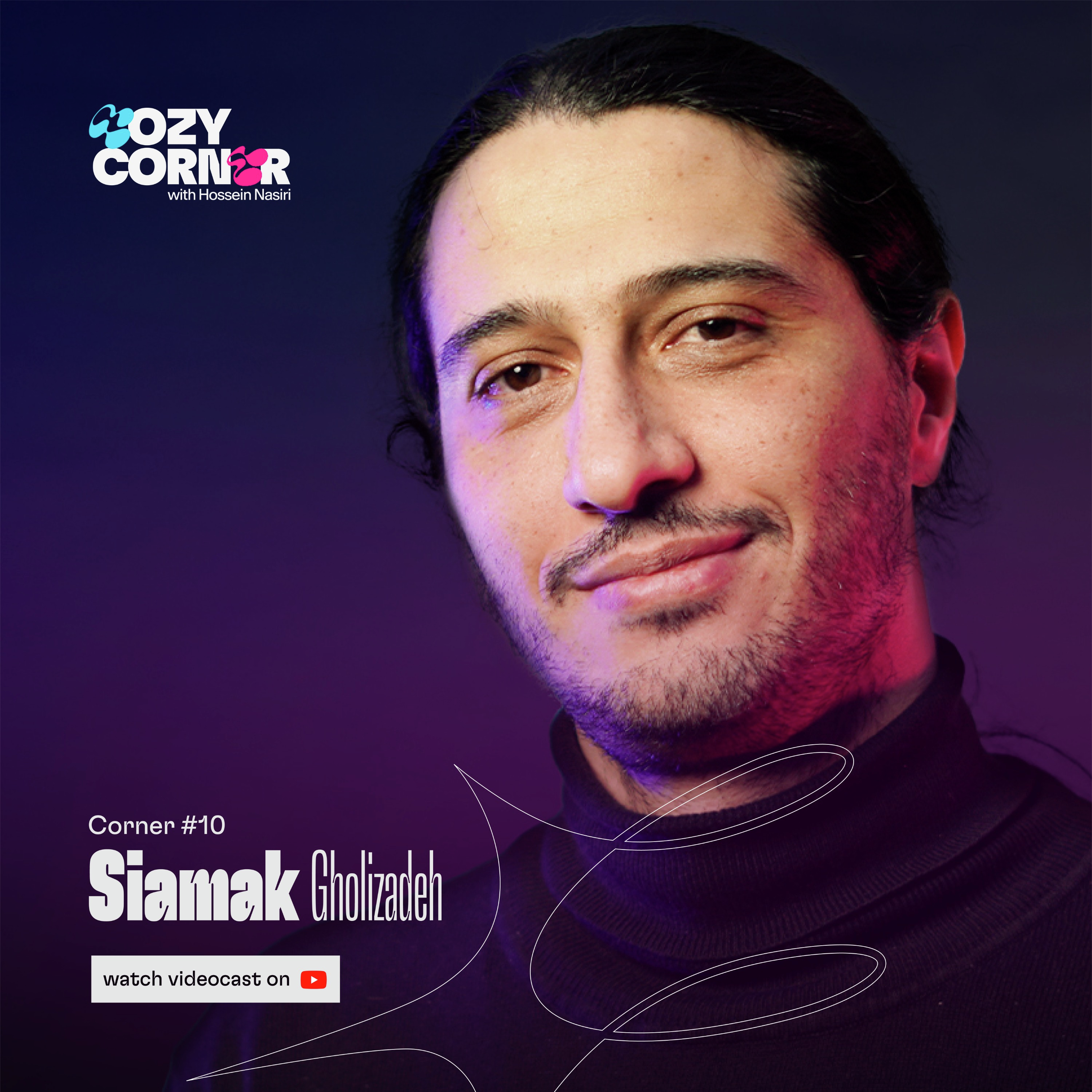 Corner 10: Siamak Gholizadeh | سیامک قلی‌زاده