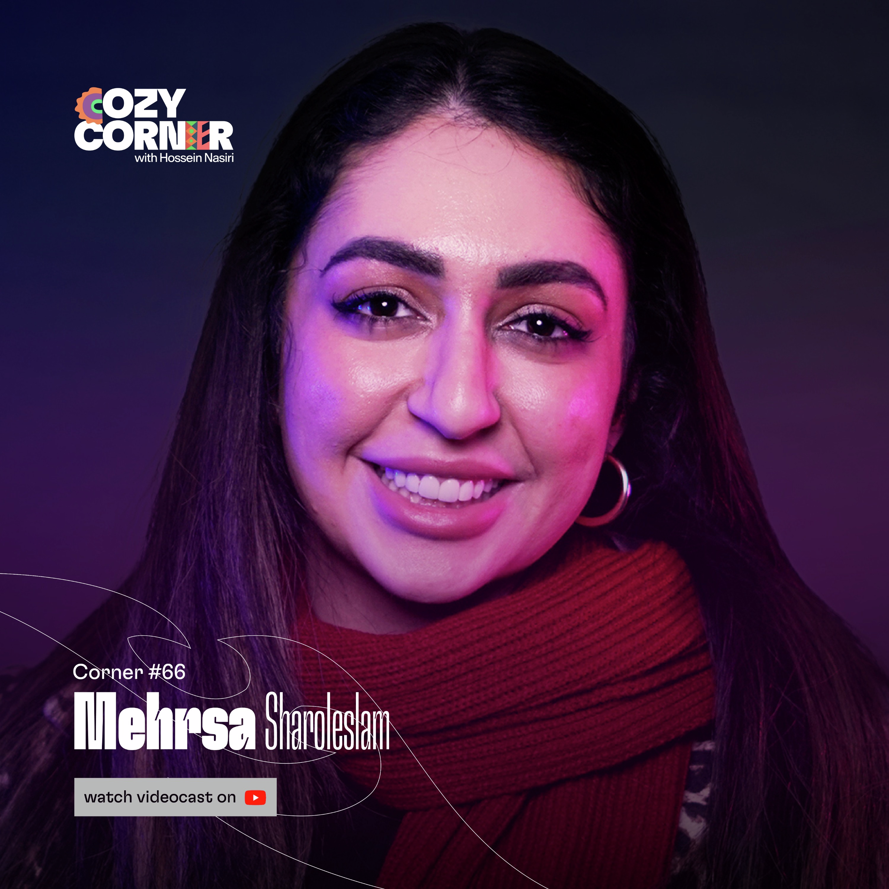 Corner 66: Mehrsa Sharoleslam | مهرسا شرع‌الاسلام