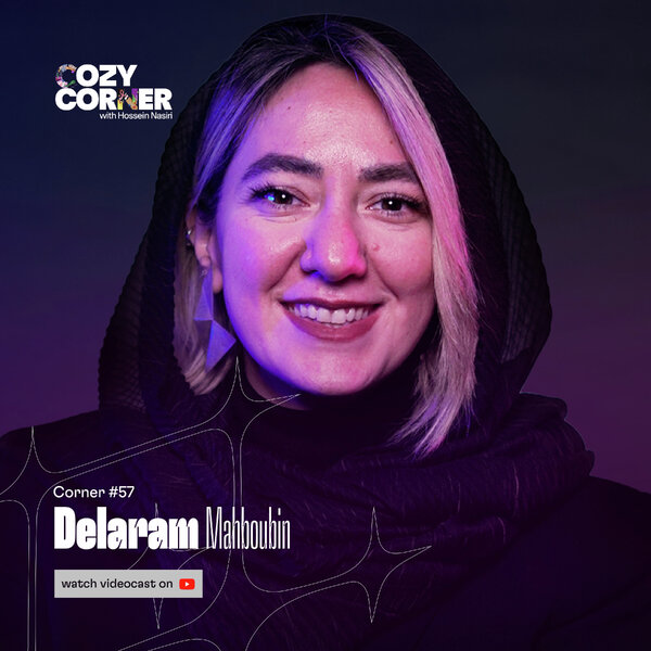 Corner 57: Delaram Mahboubin | دلارام محبوبین