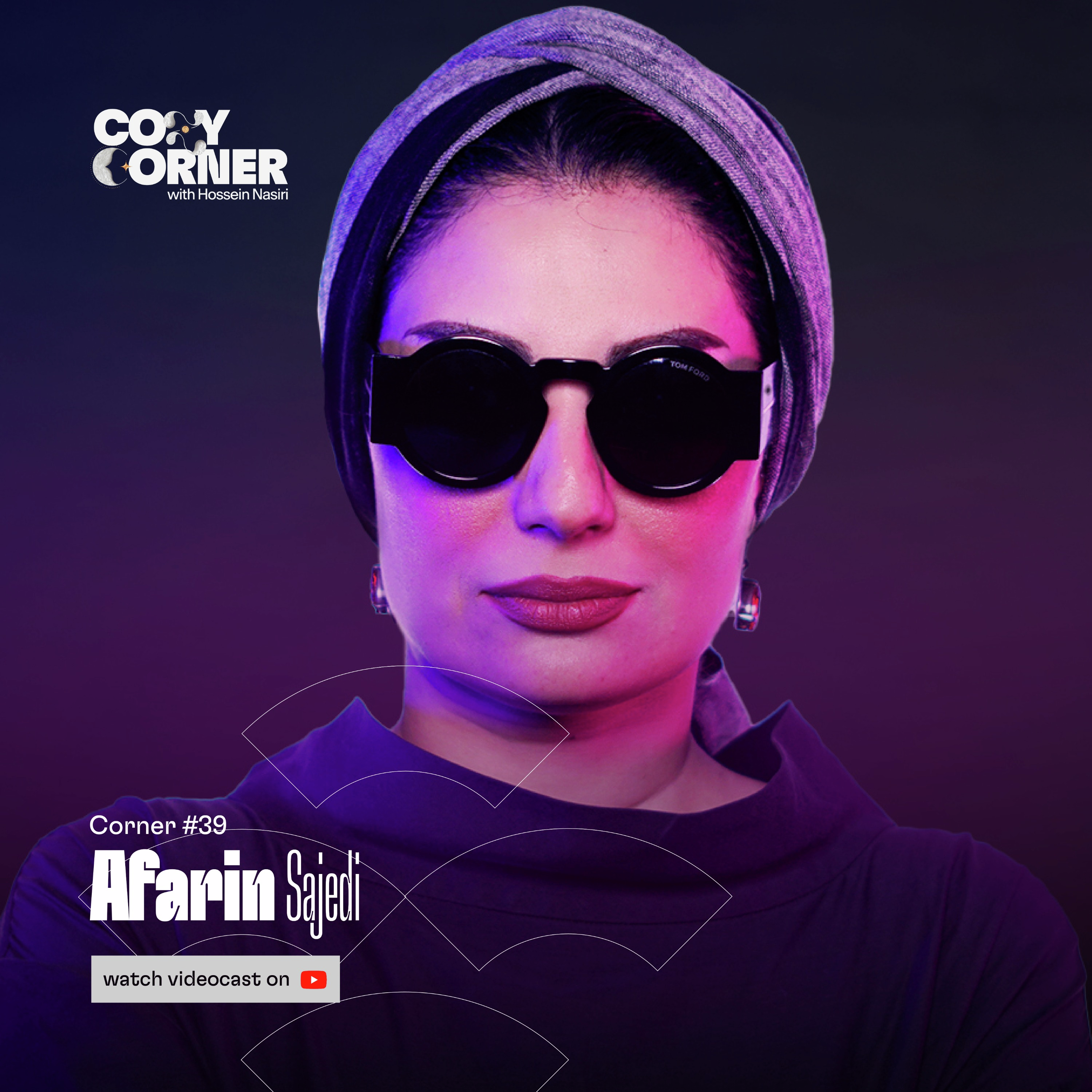 Corner 39: Afarin Sajedi | آفرین ساجدی