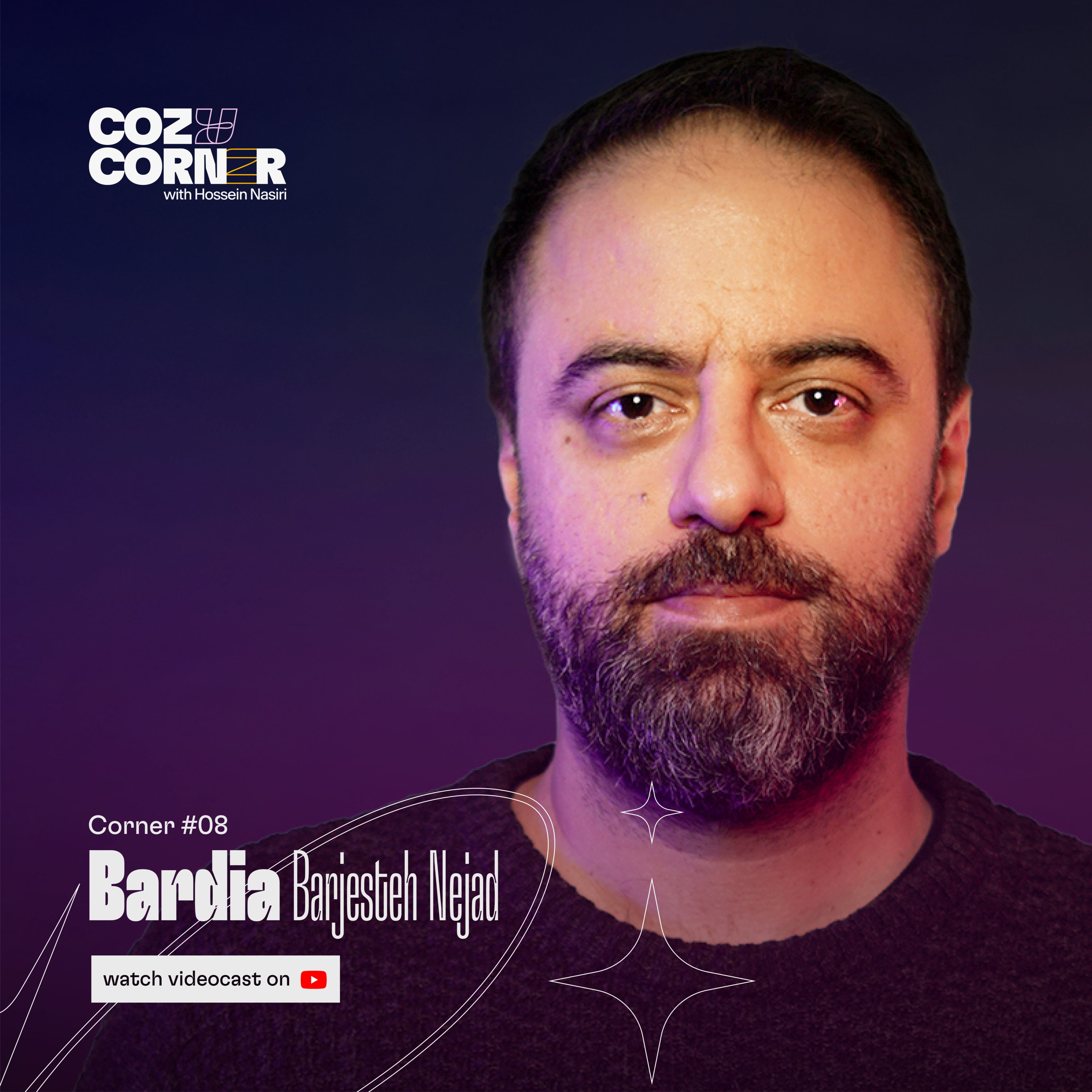 Corner 08: Bardia Barjesteh Nejad | بردیا برجسته‌نژاد