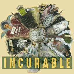 Incurable - the Podcast demo