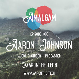 Audio Engineer & Podcaster | Aaron Johnson