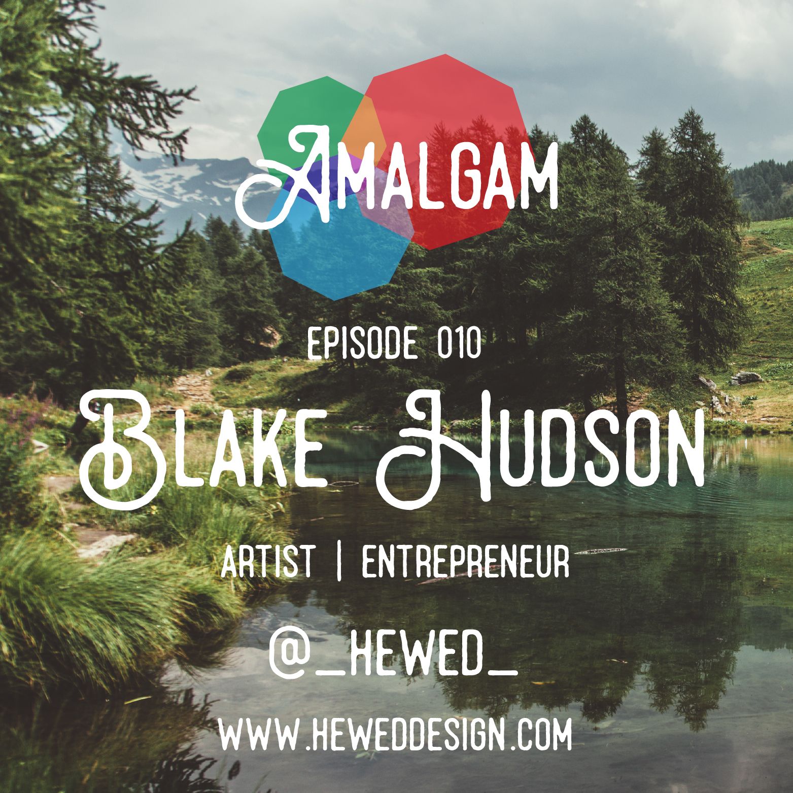 Artist & Entrepreneur | Blake Hudson