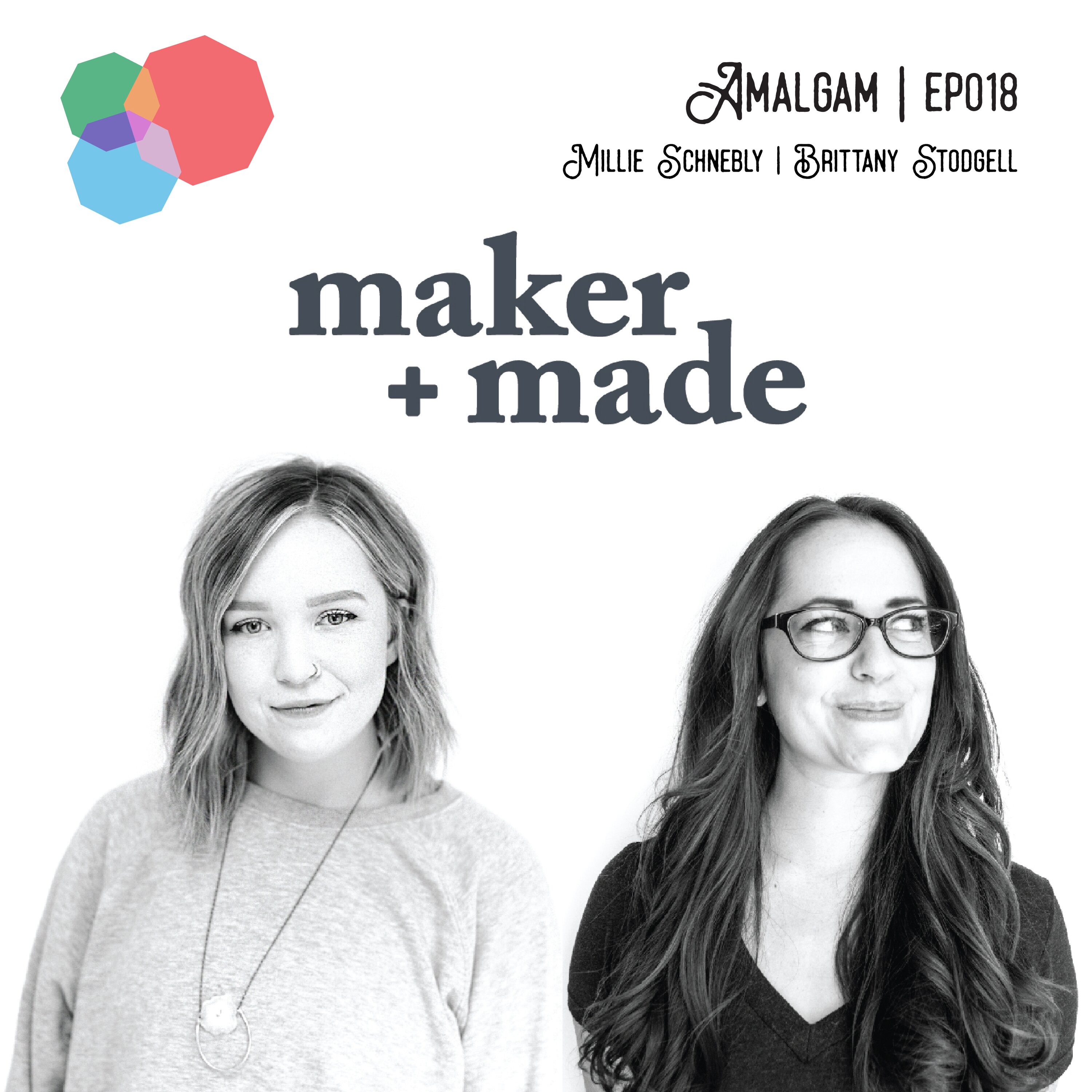 Creatives & Entrepreneurs | Maker & Made Founders  Brittany Stodgell & Millie Schnebly Creatives & Entrepreneurs | Maker & Made Founders  Brittany Stodgell & Millie Schnebly