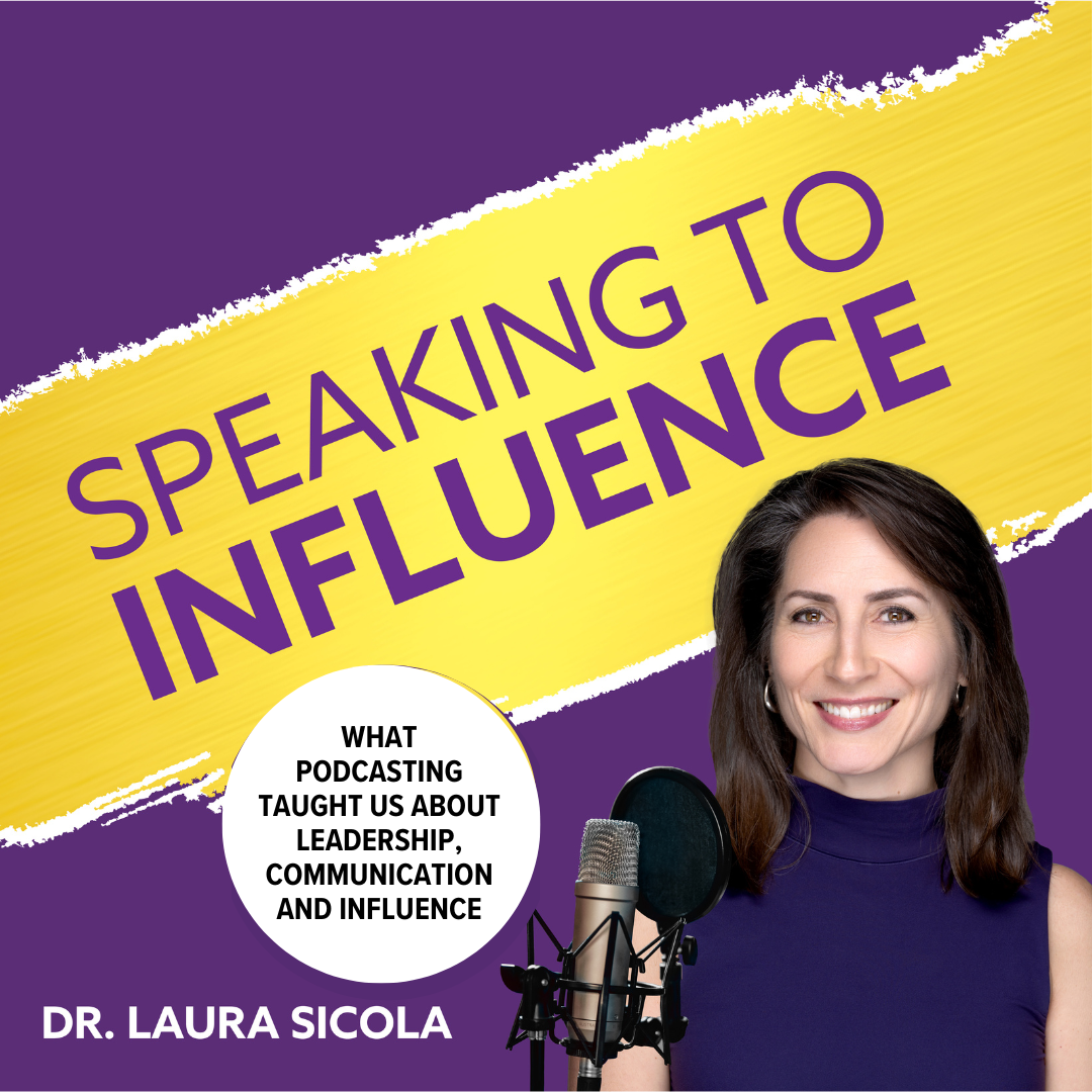 What Podcasting Taught Me about Leadership, Communication and Influence