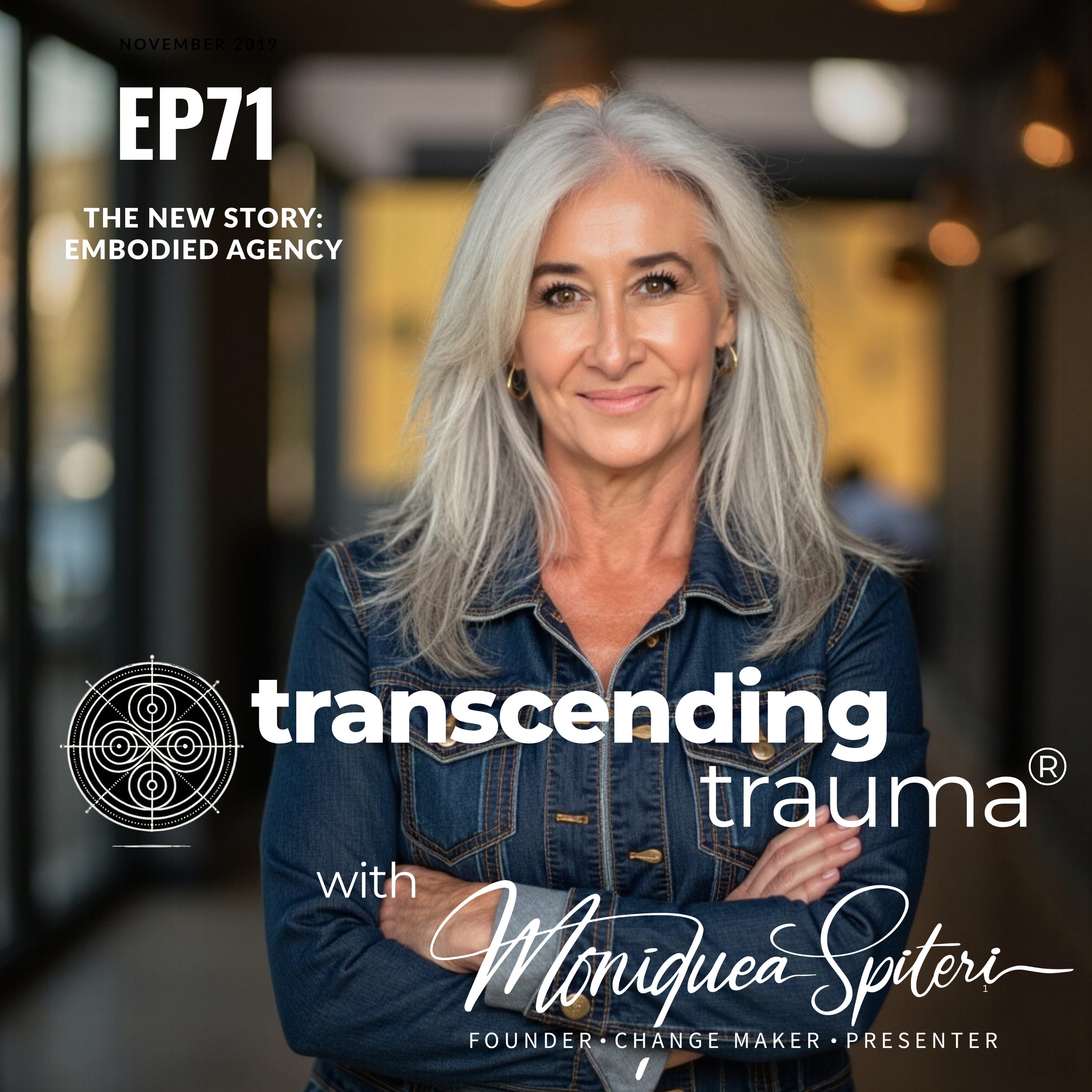 Season 2 - Episode 71  The New Story: Embodied Agency