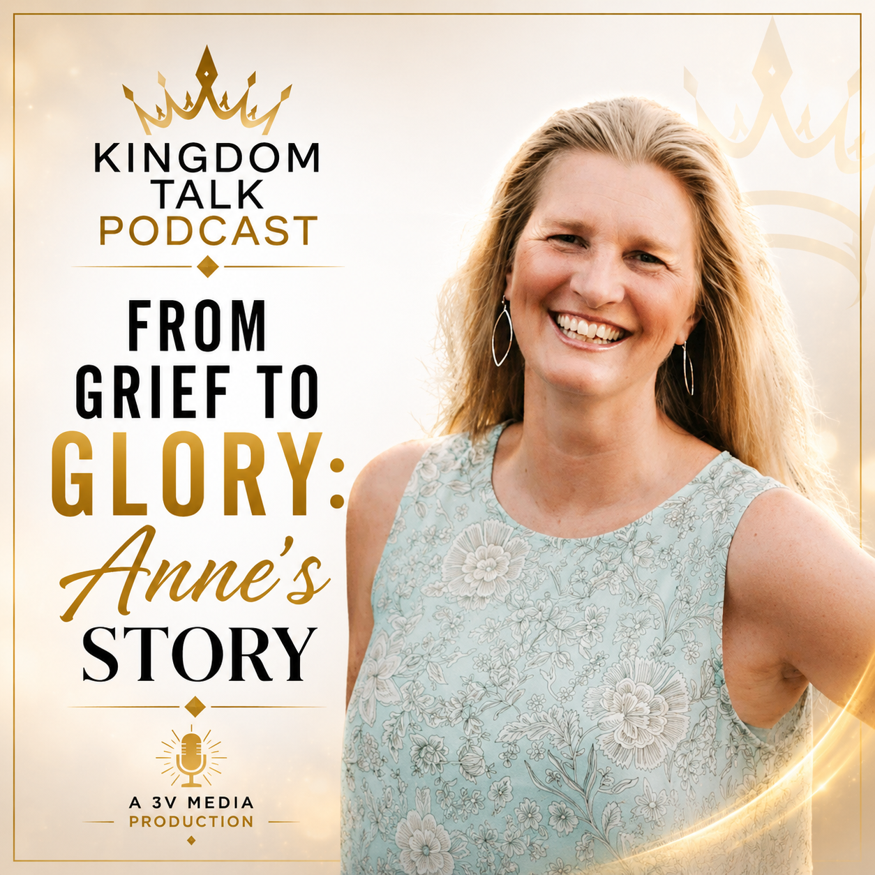 #31- Transformative Faith & Forgiveness: From Grief to Glory, Anne's Story episode artwork