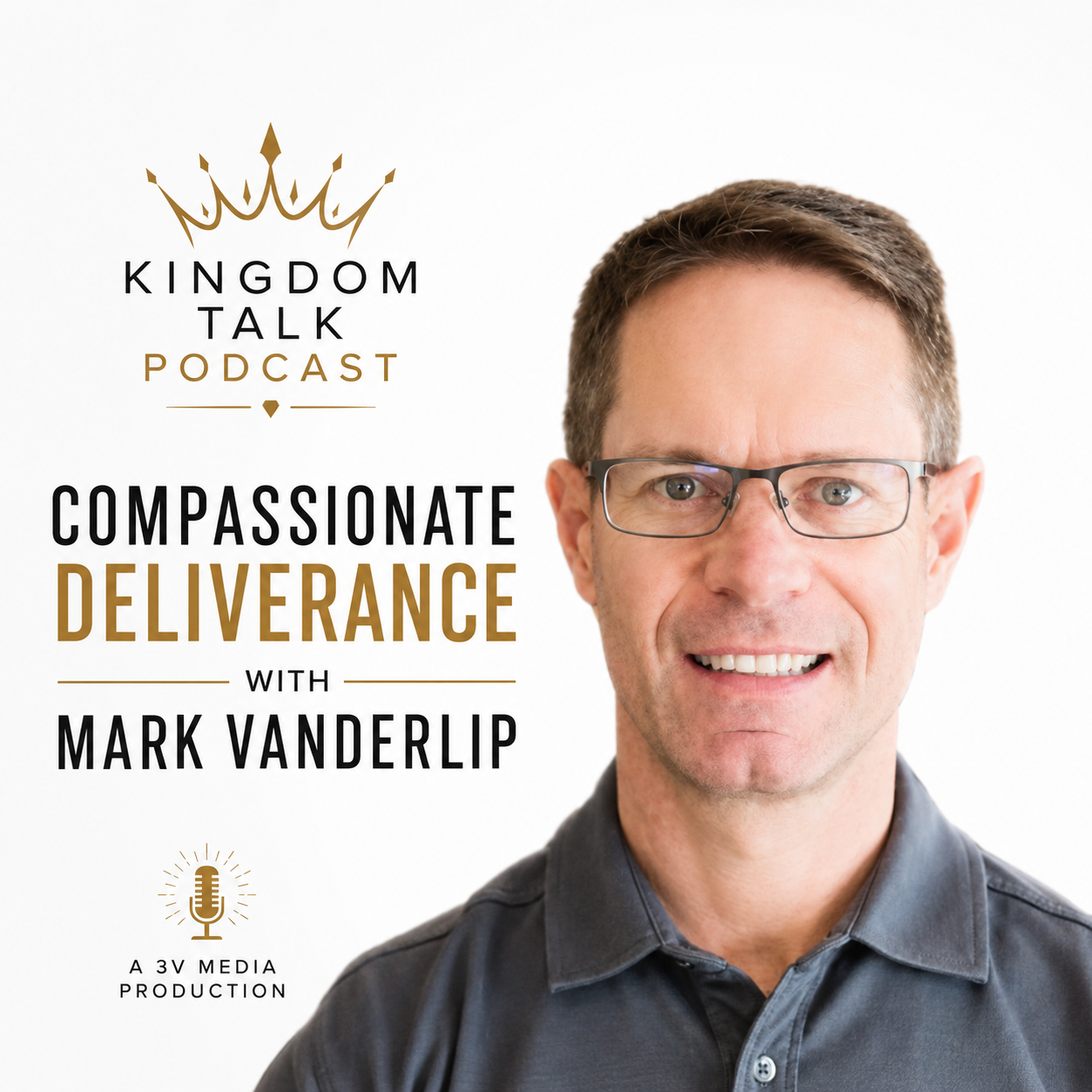#39- Compassionate Deliverance with Mark Vanderlip episode artwork