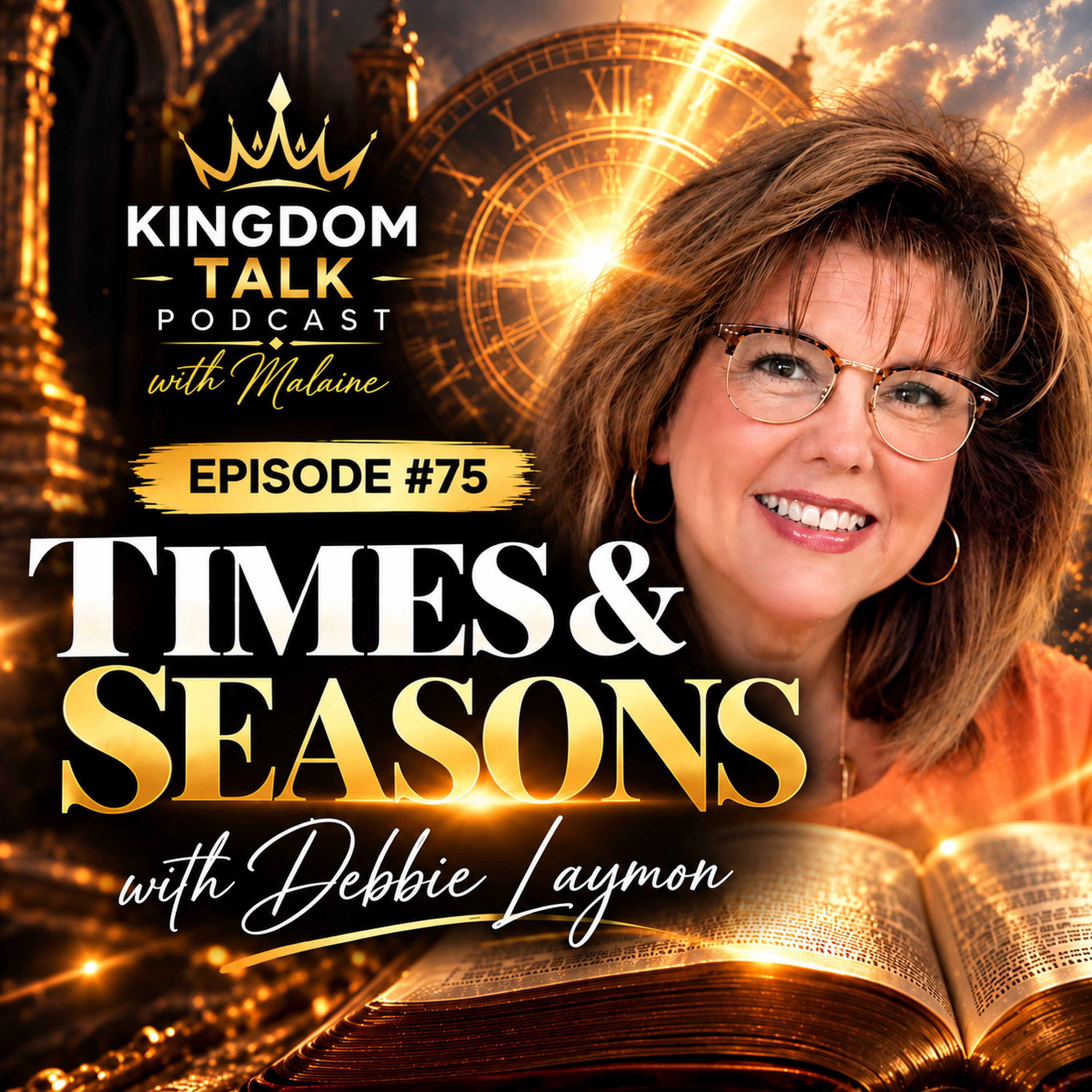 #75- Times and Seasons with Debbie Laymon