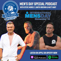 The Mateshop Podcast - Men's Day