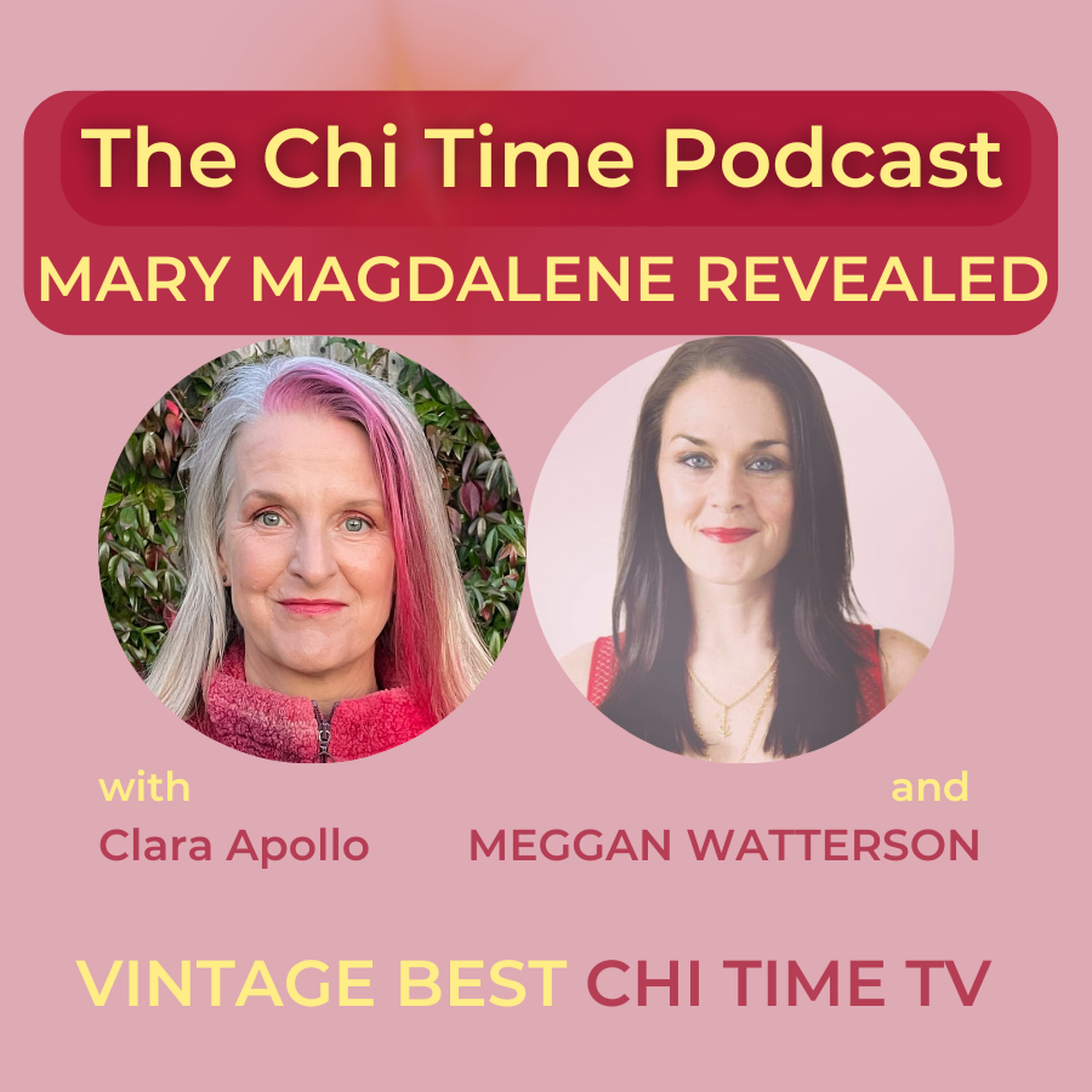Mary Magdalene Revealed - Meggan Watterson episode artwork